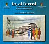 immagine "Io, al Fermi. La storia di una scuola in un racconto a pi voci"